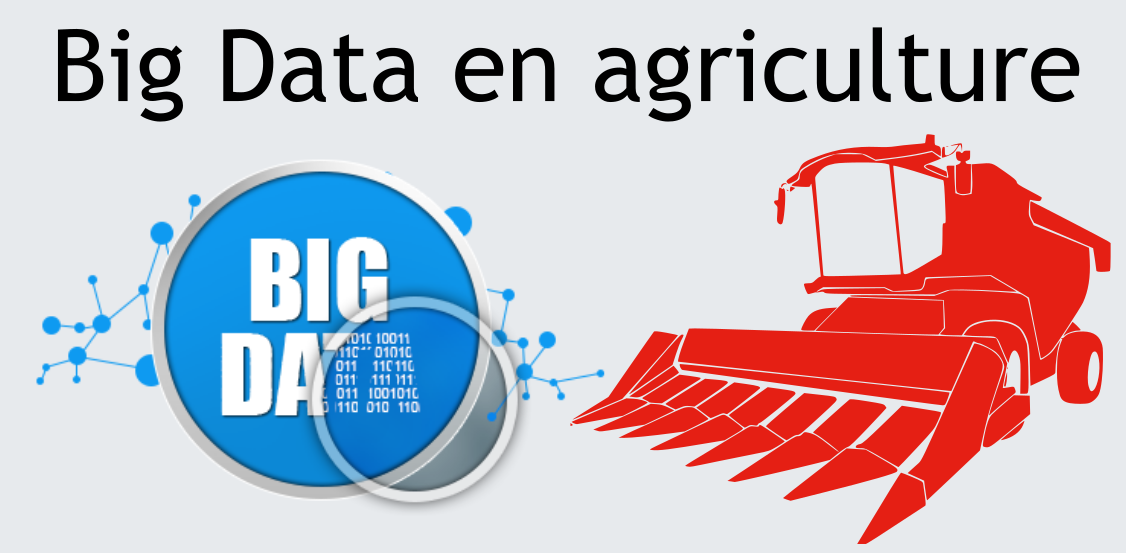 Big data et traitement de données en agriculture